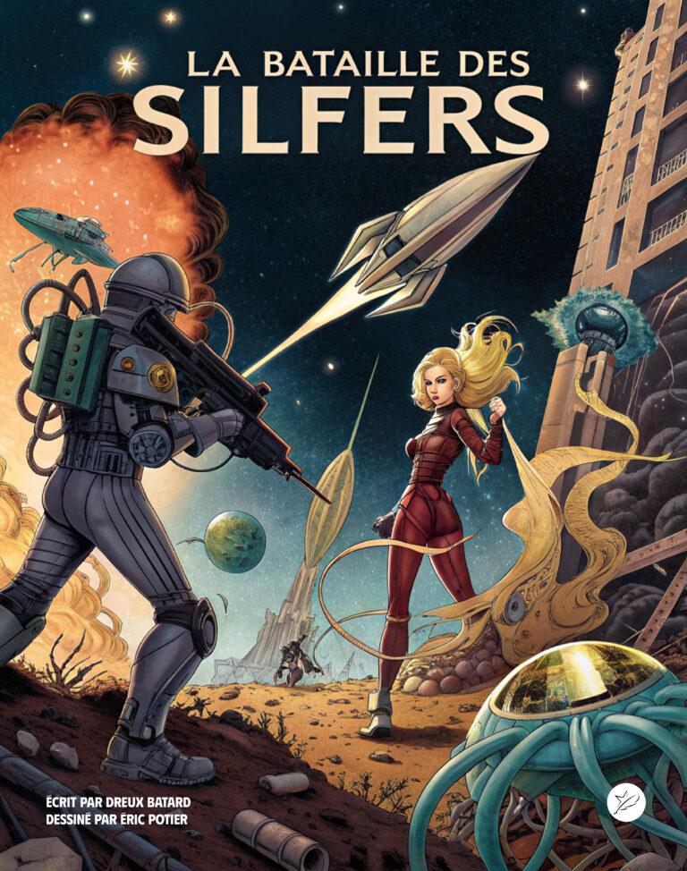 Illustration de la première de couverture de la bd "La bataille des silfers" écrit par Dreux Barard et dessiné par Éric Potier.